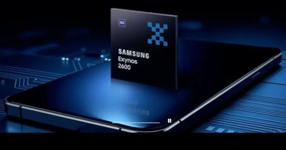 كل ما تحتاج معرفته عن مواصفات معالج سامسونج Exynos 2600 في هواتف المستقبل